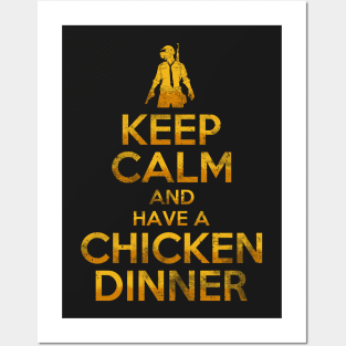 Keep calm and have a chicken dinner Posters and Art